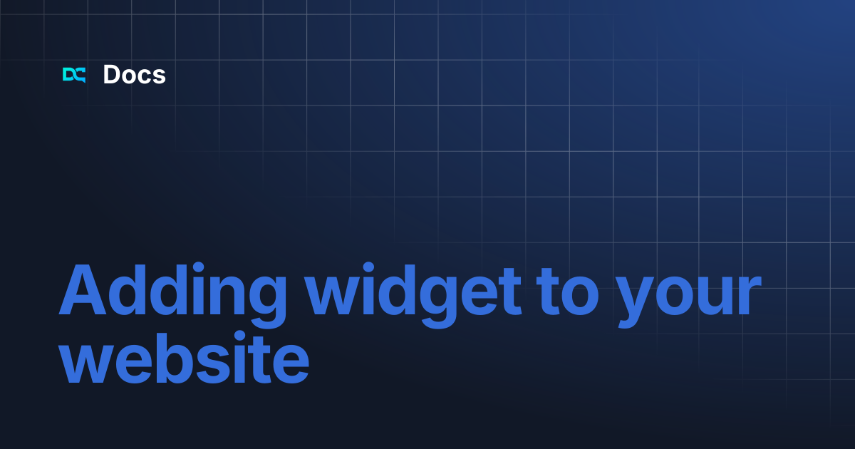 Adding widget to your website | Docs